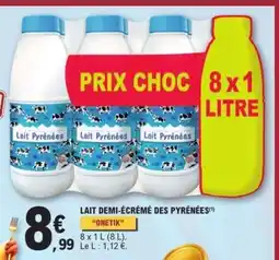 E.Leclerc Lait demi-écrémé des Pyrénées offre