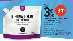 E.Leclerc FROMAGE BLANC FRAIS LISSÉ 'LAITERIE LES FAYES' offre