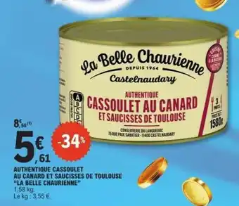 E.Leclerc AUTHENTIQUE CASSOULET AU CANARD ET SAUCISSES DE TOULOUSE “LA BELLE CHAURIENNE” offre