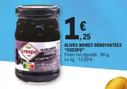 E.Leclerc OLIVES NOIRES DÉNOYAUTÉES “CRESPO” offre