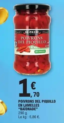 E.Leclerc POIVRONS DEL PIQUILLO EN LAMELLES “BAÏONADE” offre