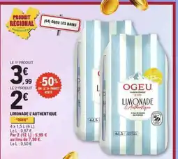 E.Leclerc LIMONADE L’AUTHENTIQUE OGEU offre