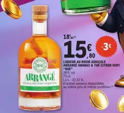 E.Leclerc LIQUEUR AU RHUM AGRICOLE ARRANGÉ ANANAS & THÉ CITRON VERT “HSE” offre