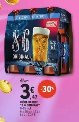E.Leclerc BIÈRE BLONDE “8.6 ORIGINAL” offre