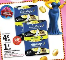 E.Leclerc SERVIETTES HYGIÉNIQUES “ALWAYS ULTRA” offre