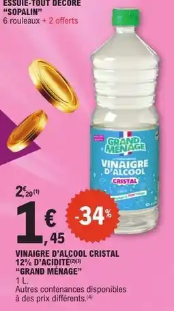 E.Leclerc VINAIGRE D'ALCOOL CRISTAL 12% D'ACIDITÉ GRAND MÉNAGE offre