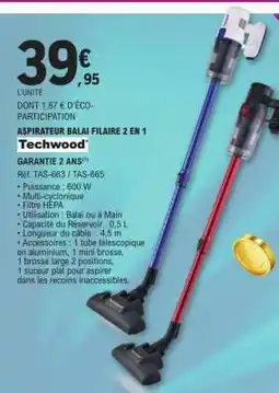 E.Leclerc Techwood Aspirateur Balai Filaire 2 en 1 offre