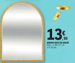 E.Leclerc MIROIR BOIS EN ARCHE offre