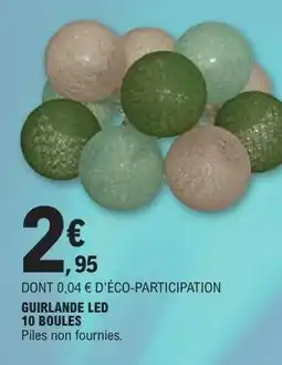 E.Leclerc GUIRLANDE LED 10 BOULES offre