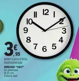 E.Leclerc HORLOGE “LOLY” offre