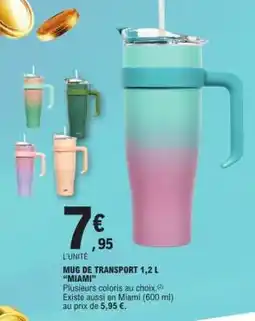 E.Leclerc MUG DE TRANSPORT 1,2 L 'MIAMI' offre