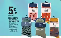 E.Leclerc Chaussettes Fantaisies ou Paillettes offre