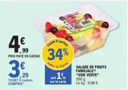 E.Leclerc SALADE DE FRUITS FAMILIALE VOIE VERTE offre