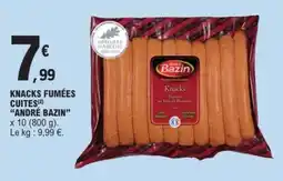 E.Leclerc KNACKS FUMÉES CUITES “ANDRÉ BAZIN” offre