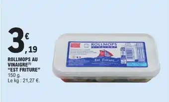 E.Leclerc ROLLMOPS AU VINAIGRE EST FRITURE offre