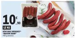 E.Leclerc VÉRITABLE MERGUEZ MAISON ADAM offre