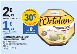 E.Leclerc L'Ortolan Tradition 1921 offre