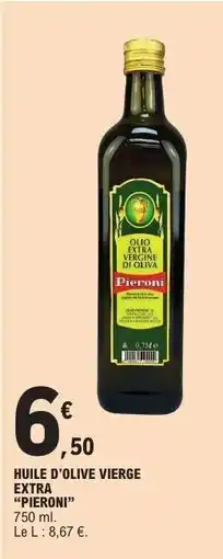 E.Leclerc HUILE D'OLIVE VIERGE EXTRA PIERONI offre