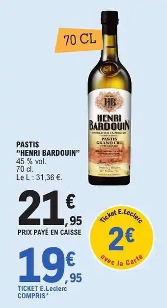 E.Leclerc Pastis Henri Bardouin offre