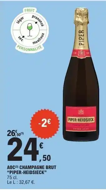 E.Leclerc AOC Champagne Brut 'Piper-Heidsieck' offre