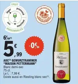 E.Leclerc AOC Gewurztraminer 'Maison Pettermann' offre