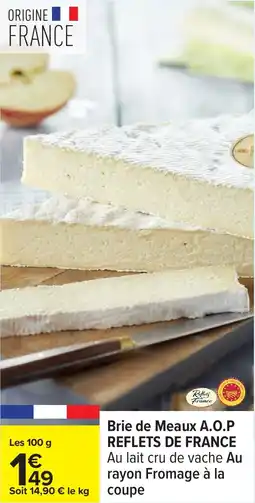 Carrefour Brie de meaux a.o.p reflets de france offre