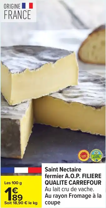 Carrefour Saint nectaire fermier a.o.p. filiere qualite carrefour offre
