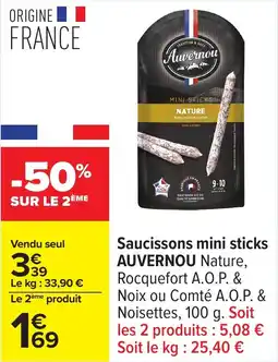 Carrefour Saucissons mini sticks auvernou offre