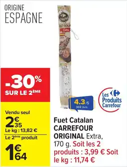 Carrefour Fuet catalan carrefour original offre