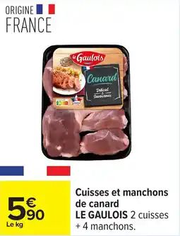 Carrefour Cuisses et manchons de canard le gaulois offre