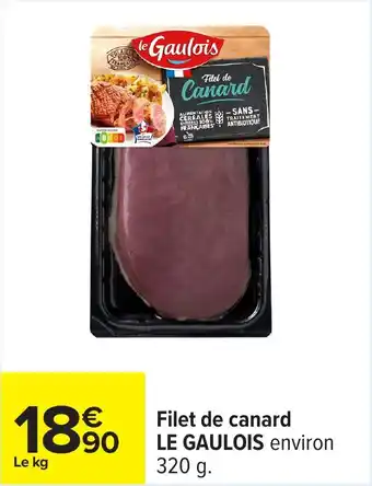 Carrefour Filet de canard le gaulois offre