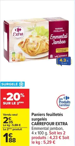 Carrefour Paniers feuilletés surgelés carrefour extra offre