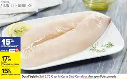 Carrefour Dos d'églefin offre