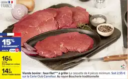 Carrefour Viande bovine: faux-file à griller offre