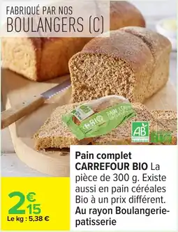 Carrefour Pain complet carrefour bio offre