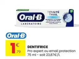 Stokomani Oral-b - dentifrice pro expert ou email protection offre