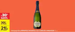 Carrefour Champagne brut monopole heidsieck & co cuvée des fondateurs offre