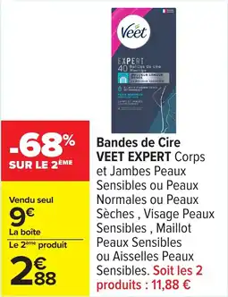 Carrefour Bandes de cire veet expert offre