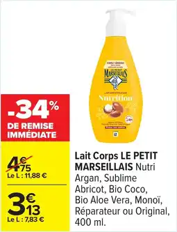 Carrefour Lait corps le petit marseillais offre
