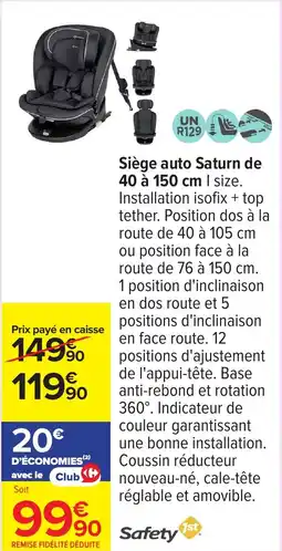 Carrefour Siège auto Saturn de offre
