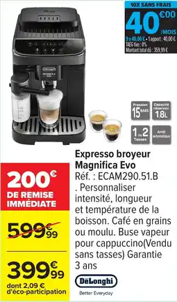 Carrefour Expresso broyeur Magnifica Evo offre