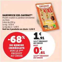 Super U Sandwich xxl daunat offre