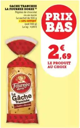 Super U Gache tranchee la fournee doree offre