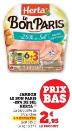 Super U Jambon le bon paris offre