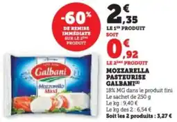 Super U Mozzarella pasteurise galbani offre