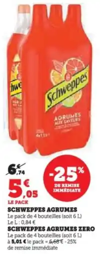 Super U Schweppes agrumes offre
