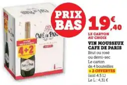 Super U Vin mousseux cafe de paris offre