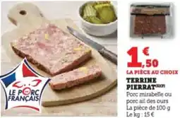 Super U Terrine pierratk offre
