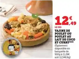 Super U Tajine de poulet ou poulet au lait de coco et curry offre