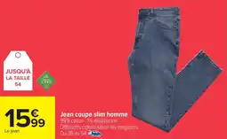 Carrefour Jean coupe slim homme offre